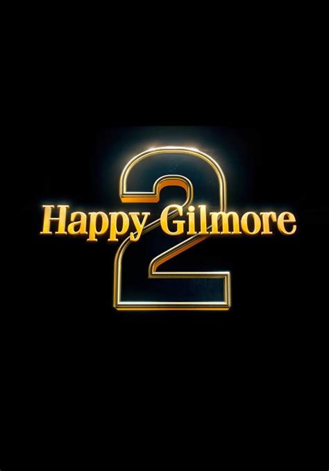 Happy Gilmore 2025